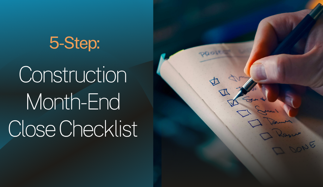 Graphic cover: '5-Step: Construction Month-End Close Checklist' with a hand ticking a notebook checklist on the right side.